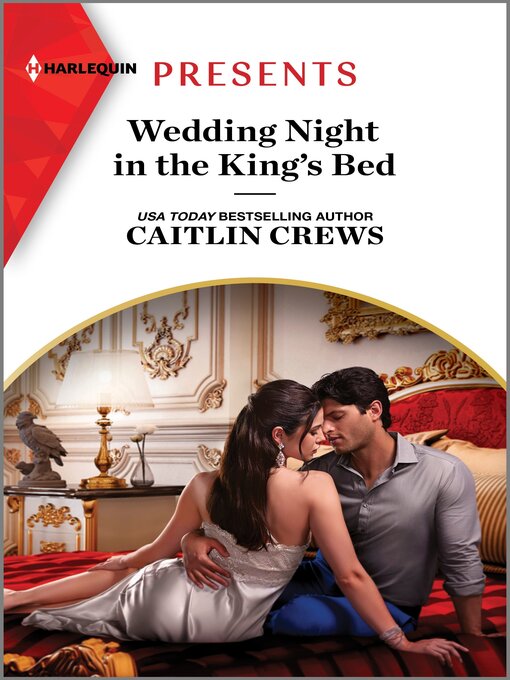 Title details for Wedding Night in the King's Bed by Caitlin Crews - Wait list